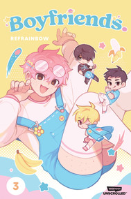Boyfriends. Volume Three (A WEBTOON Unscrolled Graphic Novel) by REFRAINBOW, 9781998341078
