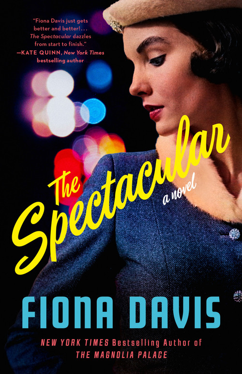 The Spectacular (A Novel) - 9780593184066 by Fiona Davis, 9780593184066