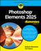 Photoshop Elements 2025 For Dummies by Barbara Obermeier, Ted Padova, 9781394296316