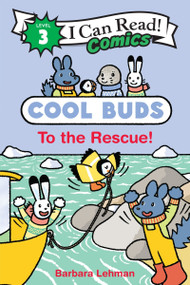 Cool Buds: To the Rescue! - 9780063389069 by Barbara Lehman, Barbara Lehman, 9780063389069