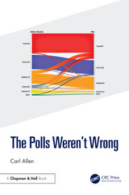 The Polls Weren't Wrong by Carl Allen, 9781032483023