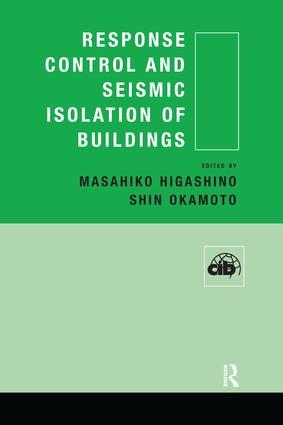 Response Control and Seismic Isolation of Buildings by Masahiko Higashino, Shin Okamoto, 9781138985315