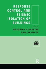 Response Control and Seismic Isolation of Buildings by Masahiko Higashino, Shin Okamoto, 9781138985315