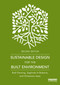 Sustainable Design for the Built Environment by Rob Fleming, Saglinda H Roberts, Chitsanzo Isaac, 9781032510828