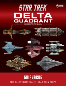 Star Trek Shipyards: The Delta Quadrant Vol. 2 - Ledosian to Zahl - 9781835412121 by Ian Chaddock, Marcus Reily, Mark Wright, 9781835412121