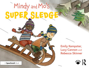 Mindy and Mo's Super Sledge by Emily Kempster, Lucy Cannon, Rebecca Skinner, 9781032860688