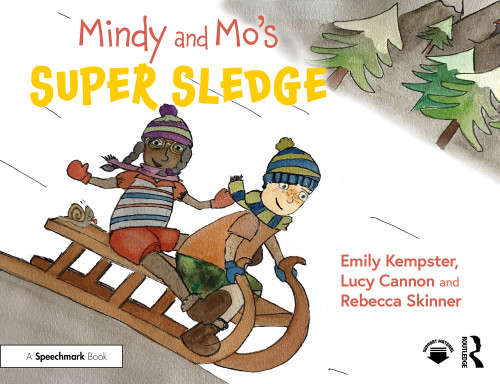 Mindy and Mo's Super Sledge by Emily Kempster, Lucy Cannon, Rebecca Skinner, 9781032860688