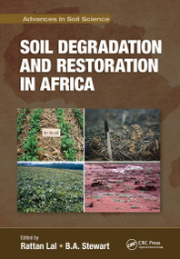 Soil Degradation and Restoration in Africa by Rattan Lal, B. A. Stewart, 9781032091358