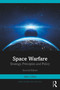 Space Warfare (Strategy, Principles and Policy) - 9781032589176 by John J. Klein, 9781032589176