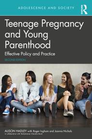 Teenage Pregnancy and Young Parenthood (Effective Policy and Practice) - 9781032530871 by Alison Hadley, 9781032530871