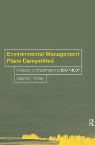Environmental Management Plans Demystified (A Guide to ISO14001) by Stephen Tinsley, 9780415246644
