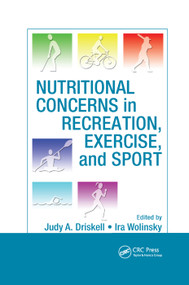 Nutritional Concerns in Recreation, Exercise, and Sport by Judy A. Driskell, Ira Wolinsky, 9780367385538
