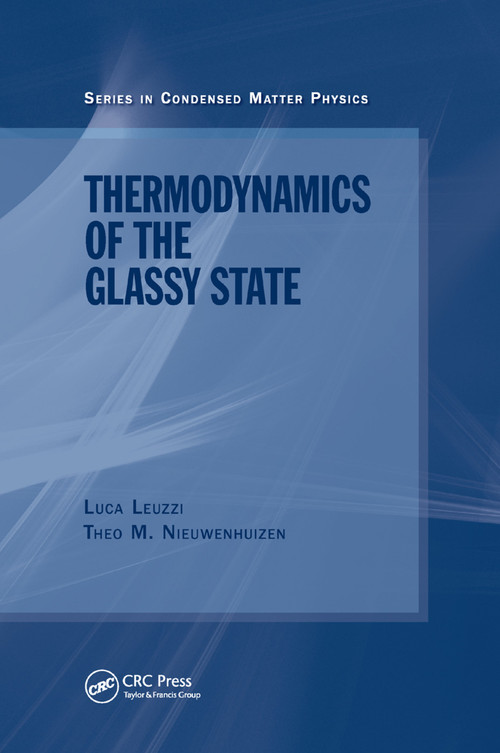 Thermodynamics of the Glassy State by Luca Leuzzi, Th. M Nieuwenhuizen, 9780367388416