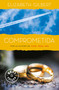 Comprometida: Una historia de amor / Committed: a Skeptic Makes Peace With Marriage (Spanish Edition) by Elizabeth Gilbert, 9788466330329