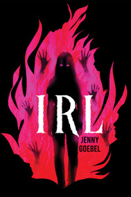 I.R.L. by Jenny Goebel, 9781546125006
