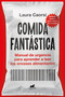 Comida fantástica / Fantastic Food (Spanish Edition) by Laura Caorsi, 9788419820051
