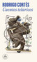 Cuentos telúricos / Earthly Tales (Spanish Edition) by Rodrigo Cortés, 9788439743194