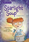 Starlight Soup, A Sukkot Story - 9781681156781 by Elana Rubinstein, Jennifer Naalchigar, 9781681156781