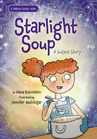 Starlight Soup - 9781681156781 by Elana Rubinstein, Jennifer Naalchigar, 9781681156781