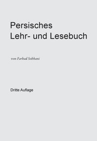 Persisch-deutsches Wörterbuch für die Umgangssprache (German Edition) by , 9783110018448