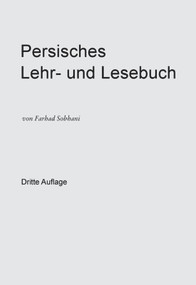 Persisch-deutsches Wörterbuch für die Umgangssprache (German Edition) by , 9783110018448