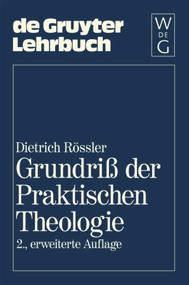Grundriß der Praktischen Theologie (German Edition) by , 9783110135343