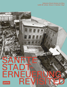 Sanfte Stadterneuerung Revisited (Wiener Handlungsstrategien für den Bestand) (German Edition) by Katharina Kirsch-Soriano da Silva, Judith M. Lehner, Simon A. Güntner, 9783986121532