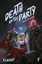 Death of the Party (A Zombie Villainess LitRPG) by Kleggt, 9781039466050