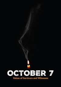 October 7: Voices of Survivors and Witnesses by Eric D. Fingerhut, Yitzhak Herzog, Tal Chaika, Lily Marks, 9781632261496