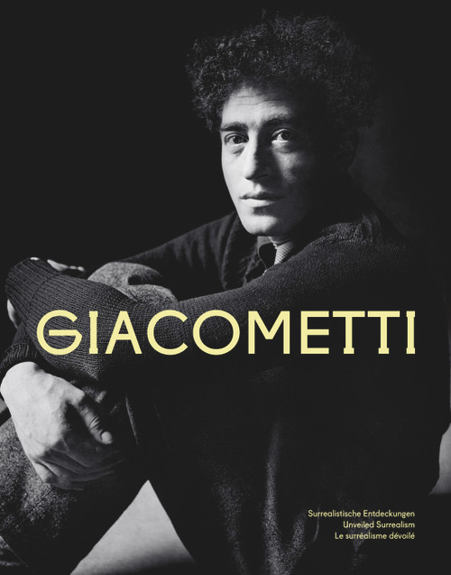 Giacometti (Surrealistische Entdeckungen | Unveiled Surrealism | Le surréalisme dévoilé) by Madeleine Frey, Friederike Voßkamp, 9783422802582