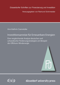 Investitionsanreize für Erneuerbare Energien (German Edition) by Ann-Kathrin Czarnetzke, 9783943460674