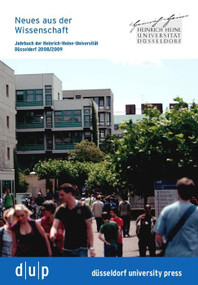 Neues aus Wissenschaft und Lehre (Jahrbuch der Heinrich-Heine-Universität Düsseldorf 2008/2009) (German Edition) by H. Michael Piper, 9783940671332