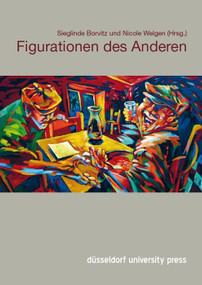 Figurationen des Anderen (German Edition) by Sieglinde Borvitz, Nicole Welgen, 9783940671493
