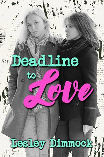 Deadline to Love by Lesley Dimmock, 9781642476194