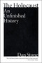 The Holocaust (An Unfinished History) - 9780063348929 by Dan Stone, 9780063348929