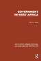 Government in West Africa by W.E.F. Ward, 9781032422534