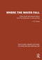 Where the Waves Fall (A New South Sea Islands History from First Settlement to Colonial Rule) by K.R. Howe, 9781032438801