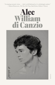 Alec (A Novel) by William di Canzio, 9781250849236