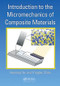 Introduction to the Micromechanics of Composite Materials by Huiming Yin, Yingtao Zhao, 9781138490499