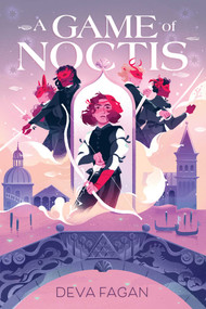 A Game of Noctis by Deva Fagan, 9781665930192