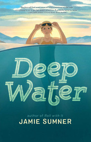 Deep Water - 9781665935067 by Jamie Sumner, 9781665935067