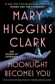 Moonlight Becomes You by Mary Higgins Clark, 9781668026212