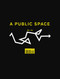 A Public Space No. 34 by Brigid Hughes, 9781736370919