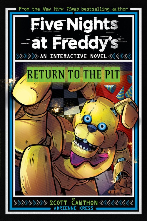 Five Nights at Freddy's: Return to the Pit (Interactive Novel #2) by Scott Cawthon, Adrienne Kress, 9781546131151