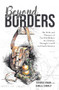Beyond Borders (The Perils and Pleasures of Two Hitchhikers on a Journey Through Central and South America) by Terrance Brown, FAIA, Danelle Crowley, 9781956370492