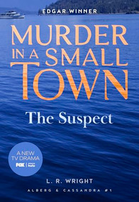 The Suspect: Murder in a Small Town by L.R. Wright, 9781631943164