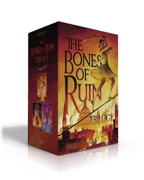 The Bones of Ruin Trilogy (Boxed Set) (The Bones of Ruin; The Song of Wrath; The Lady of Rapture) by Sarah Raughley, 9781665955409