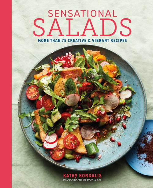 Sensational Salads (More than 75 creative & vibrant recipes) by Kathy Kordalis, 9781788795944