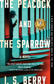 The Peacock and the Sparrow (A Novel) - 9781982194550 by I.S. Berry, 9781982194550