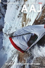 American Alpine Journal 2024 (The World's Most Significant Climbs) by American Alpine Club, 9798987457641